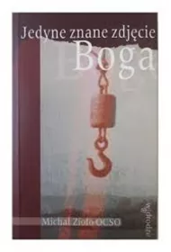 eBook Jedyne znane zdjcie Boga mobi epub