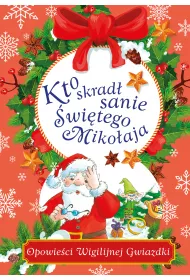 Kto skrad� sanie �wi�tego Miko�aja