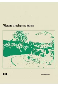Wieczny strach przed jutrem