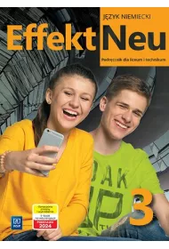 Effekt Neu 3. Podrcznik do jzyka niemieckiego dla liceum i technikum