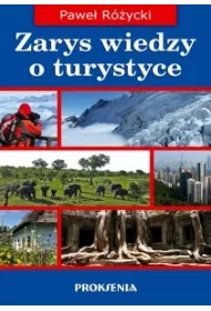 Zarys wiedzy o turystyce