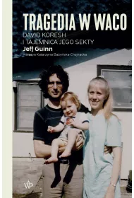 eBook Tragedia w Waco. David Koresh i tajemnica jego sekty mobi epub
