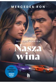 Nasza wina. Trylogia winnych. Tom 3. Wydanie filmowe