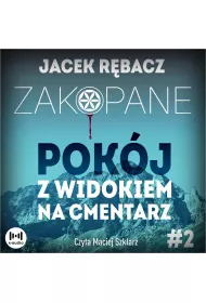Audiobook Zakopane. Pokj z widokiem na cmentarz mp3