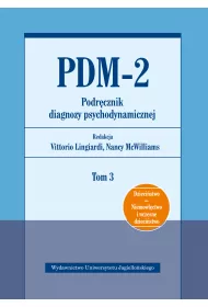 PDM-2. Podrcznik diagnozy psychodynamicznej. Tom 3