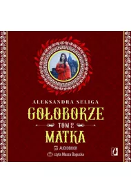 Audiobook Matka. Gooborze. Tom 2 mp3