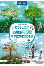 Od...do. Co i jak zmienia si w przyrodzie