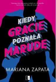 Kiedy Gracie poznaa marud
