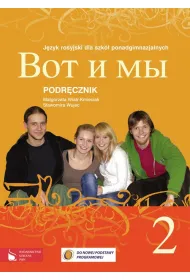 Wot i My 2. Podr�cznik. J�zyk rosyjski dla szk� ponadgimnazjalnych