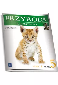 Przyroda z pomys�em. Klasa 5. Zeszyt �wicze�. Cz�� 2