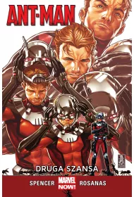 Marvel Now Ant-Man. Druga szansa