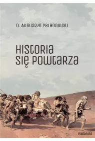Historia si� powtarza