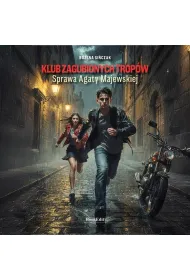 Klub zagubionych trop�w. Sprawa Agaty Majewskiej