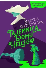 Tajemnica Domu Helclw w.3
