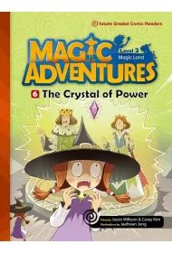 Magic Adventures Level 2. Cz�� 6. The Crystal of Power + CD