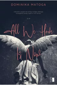 eBook All We Have Is Now. All. Tom 1 mobi epub