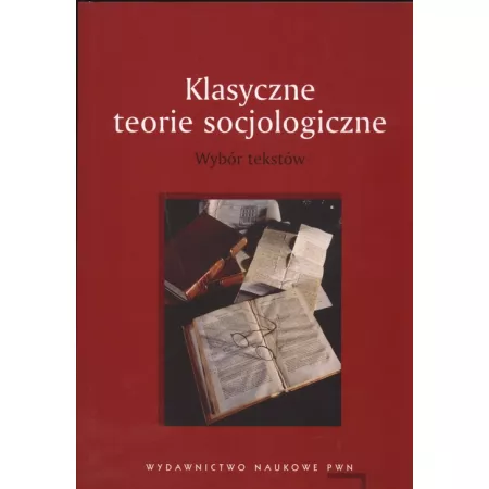 Klasyczne teorie socjologiczne
