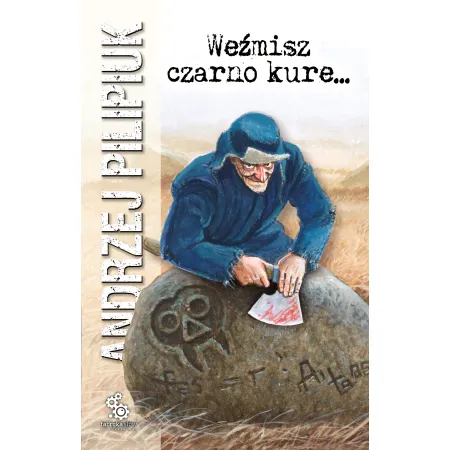 Weźmisz czarno kure... Kroniki Jakuba Wędrowycza. Tom 3