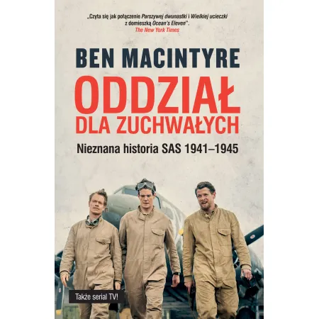 Oddział dla zuchwałych. Nieznana historia SAS 1941-1945