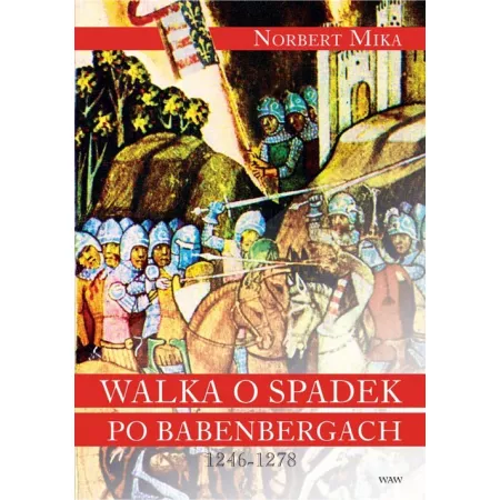 Walka o spadek po Babenbergach 1246-1278 TW