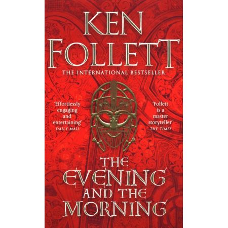 The Evening and the Morning (Kingsbridge Series Part 0)