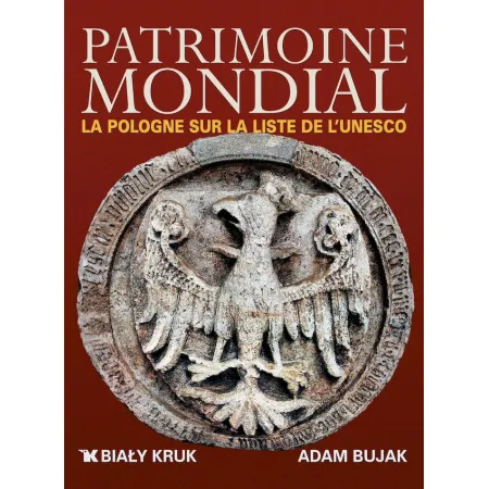 Patrimoine Mondial la Pologne sur la Liste de l UNESCO. �wiatowe dziedzictwo. Polska na li�cie UNESCO wer. francuska