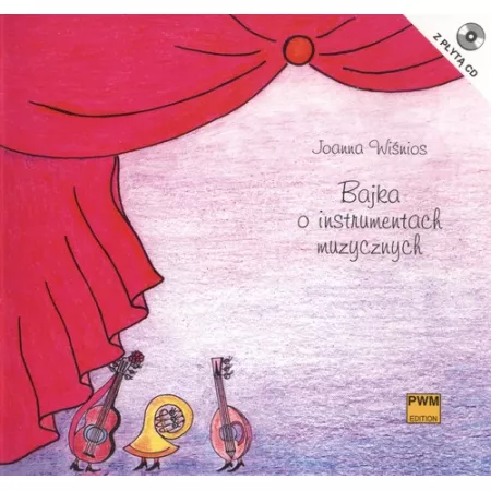 Bajka o instrumentach muzycznych +CD