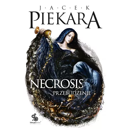 Necrosis. Przebudzenie