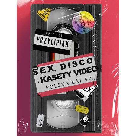 Sex Video 14 Sal Ke Lalki - Sex, disco i kasety video. Polska lat 90. (Wojciech Przylipiak) ksiÄ…Å¼ka w  ksiÄ™garni TaniaKsiazka.pl
