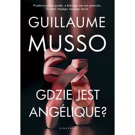 Gdzie jest Angelique? (Guillaume Musso) książka w księgarni