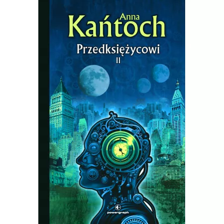 Przedksiężycowi. Tom 2