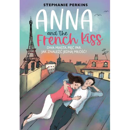 Anna and the French Kiss (Stephanie Perkins) książka w księgarni