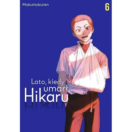 Lato, kiedy umarł Hikaru. Tom 6 Mokumokuren - komiks | TaniaKsiazka.pl