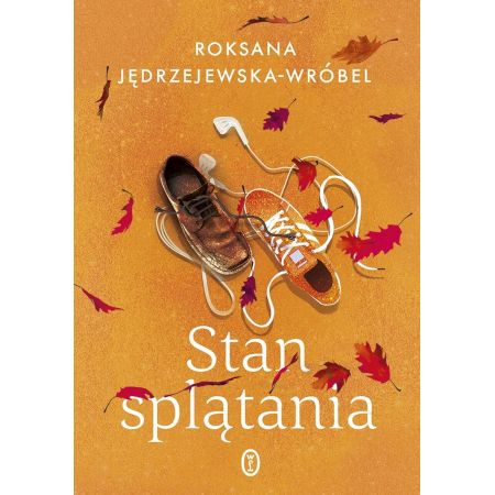 Stan splątania (Roksana Jędrzejewska-Wróbel) książka w księgarni  TaniaKsiazka.pl