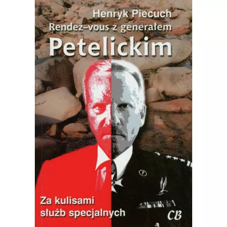 Rendez-vous z generałem Petelickim