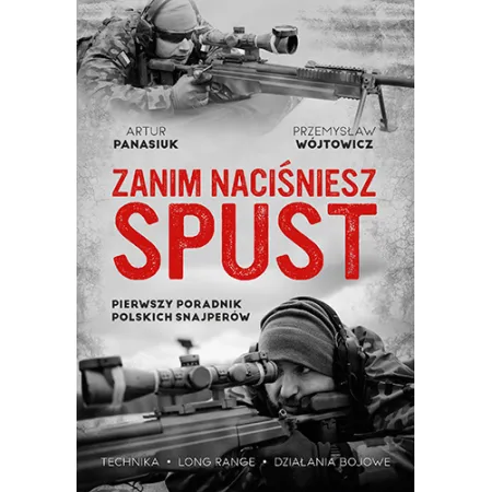 Zanim naciśniesz spust