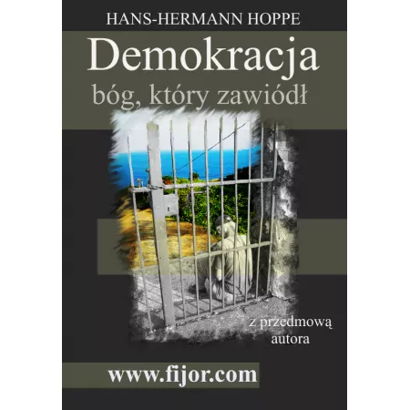 Demokracja b�g, kt�ry zawi�d�