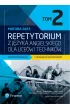 Repetytorium z j�zyka angielskiego dla lice�w i technik�w. Poziom podstawowy. Tom 2