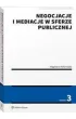 Negocjacje i mediacje w sferze publicznej