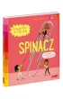 Spinacz. Akademia M�drego Dziecka. Przygody z nauk�