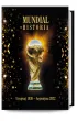 Mundial. Historia od Urugwaju 1930 do Argentyna 2022