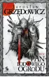 Pan Lodowego Ogrodu. Tom 4 – Jarosław Grzędowicz – okładka ebook