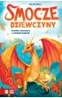 Smocze Dziewczyny. Azmina, smoczyca o z�otych �uskach