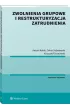 Zwolnienia grupowe i restrukturyzacja zatrudnienia