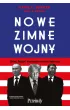 Nowe zimne wojny. Chiny, Rosja i wyzwanie rzucone Ameryce