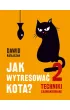 Jak wytresowa� kota 2 Techniki zaawansowane