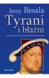 Tyrani i błaźni – Jerzy Besala – okładka ebook