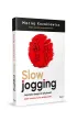 Slow jogging. Japo�ska droga do witalno�ci