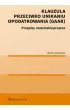 Klauzula przeciwko unikaniu opodatkowania (GAAR). Przepisy materialnoprawne