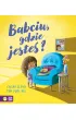 Babciu, gdzie jeste�?
